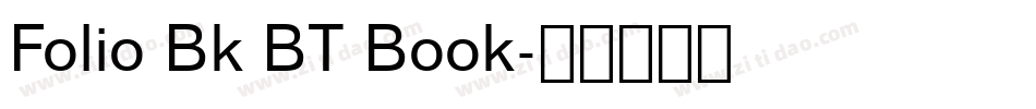 Folio Bk BT Book字体转换
